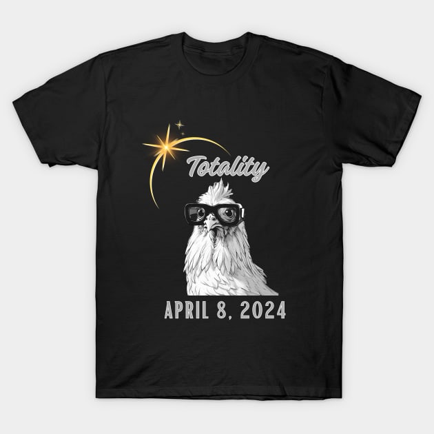 Totality Chicken Lover Total Solar Eclipse 2024 T-Shirt by Little Duck Designs